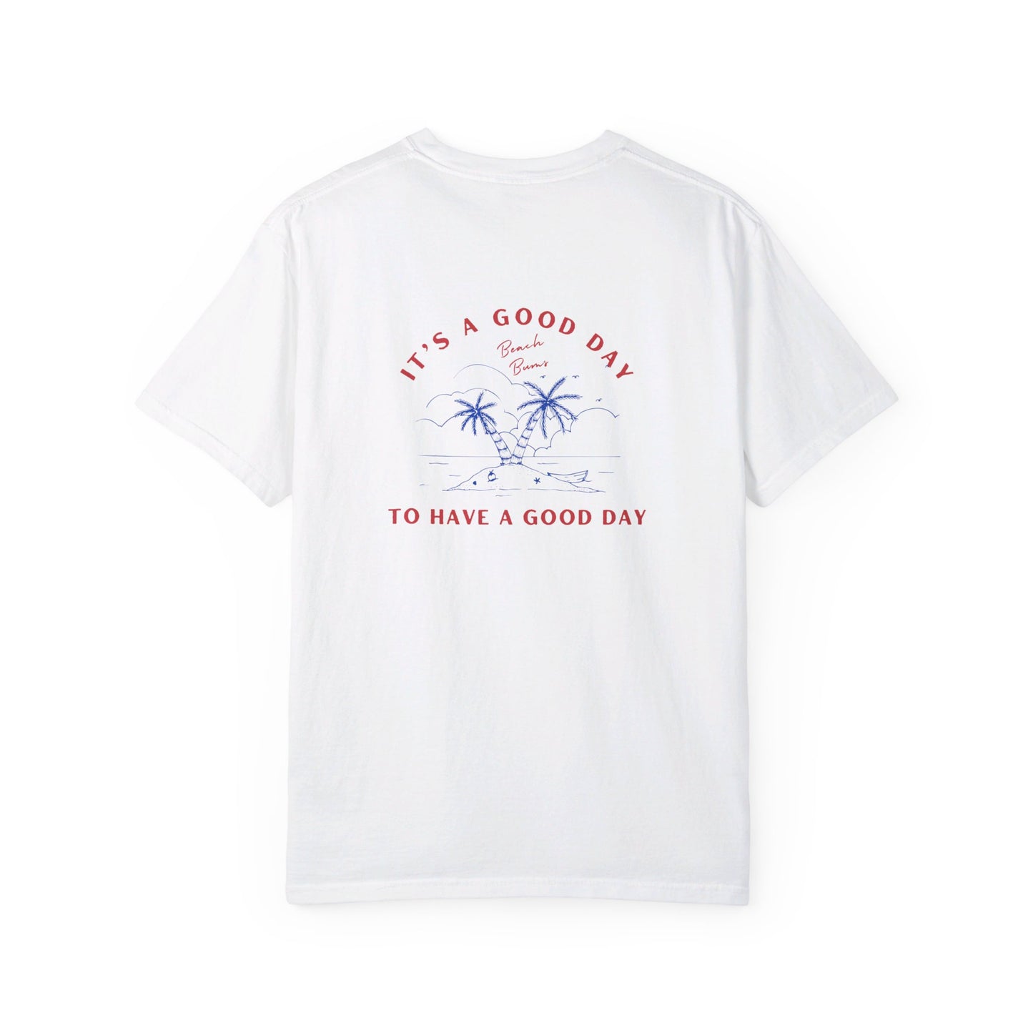 1717 Comfort Colors "Good Day" T-Shirt